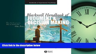 Online eBook Blackwell Handbook of Judgment and Decision Making