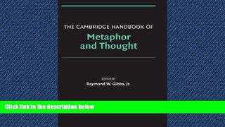 Online eBook The Cambridge Handbook of Metaphor and Thought (Cambridge Handbooks in Psychology)