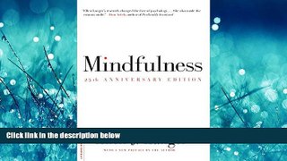 For you Mindfulness, 25th anniversary edition (A Merloyd Lawrence Book)