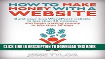 [PDF] How to Make Money with a Website: Build your own WordPress website in less than 30 minutes