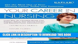 [PDF] Your Career in Nursing: Manage Your Future in the Changing World of Healthcare Full Online
