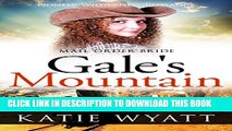 [PDF] Mail Order Bride: Gale s Mountain: Inspirational Historical Western (Pioneer Wilderness