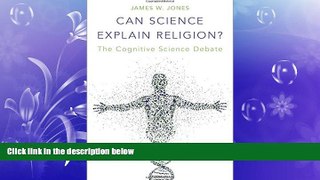 Online eBook Can Science Explain Religion?: The Cognitive Science Debate