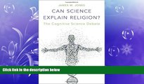 Online eBook Can Science Explain Religion?: The Cognitive Science Debate