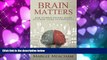 Choose Book Brain Matters: How to help anyone learn anything using neuroscience