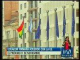 Ecuador firmará acuerdo con la Unión Europea el próximo 11 de noviembre