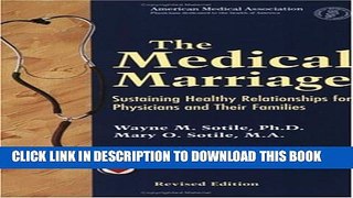 [PDF] The Medical Marriage: Sustaining Healthy Relationships for Physicians and Their Families