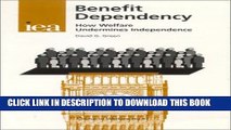 [PDF] Benefit Dependency: How Welfare Undermines Independence (The Iea Health   Welfare Unit