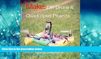 Choose Book DIY Drone and Quadcopter Projects: A Collection of Drone-Based Essays, Tutorials, and