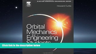 eBook Download Orbital Mechanics: For Engineering Students (Aerospace Engineering)