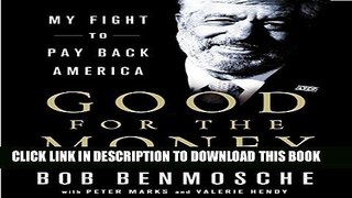 [PDF] Good for the Money: My Fight to Pay Back America Full Online