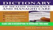 [PDF] Dictionary of Health Insurance and Managed Care Popular Online