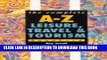 [PDF] The Complete A-Z Leisure and Tourism Handbook (Complete A-Z Handbooks) Full Colection
