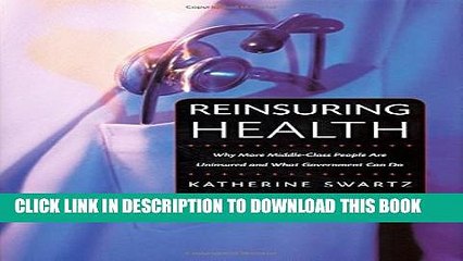 [PDF] Reinsuring Health: Why More Middle-Class People Are Uninsured and What Government Can Do