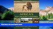 Big Deals  Africa s Top Wildlife Countries: Safari Planning Guide to Botswana, Kenya, Namibia,