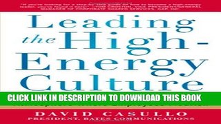 [PDF] Leading the High Energy Culture: What the Best CEOs Do to Create an Atmosphere Where