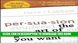 [PDF] Persuasion: The Art of Getting What You Want Full Online