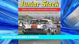 PDF ONLINE Junior Stock: Stock Class Drag Racing 1964-1971 FREE BOOK ONLINE