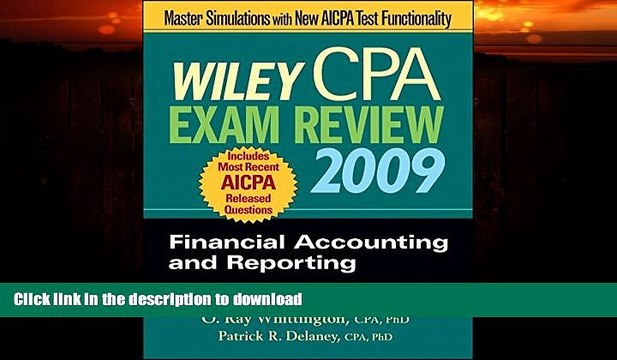 READ Wiley CPA Exam Review 2009: Financial Accounting and Reporting (Wiley CPA Examination