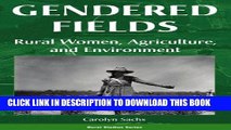 [PDF] Gendered Fields: Rural Women, Agriculture, And Environment (Rural Studies Series) Popular