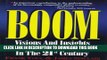 [PDF] Boom: Visions and Insights for Creating Wealth in the 21st Century Full Colection