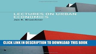 [PDF] Lectures on Urban Economics (MIT Press) Popular Collection