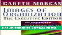 [PDF] Images of Organization: The Executive Edition Popular Colection