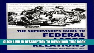 [PDF] Supervisor s Guide to Federal Labor Relations Full Online