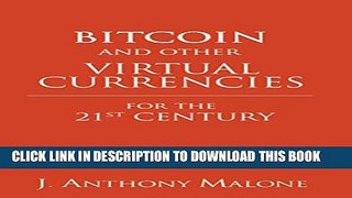 [PDF] Bitcoin and Other Virtual Currencies for the 21st Century Popular Online