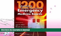 READ  1200 Questions to Help You Pass the Emergency Medicine Boards  BOOK ONLINE