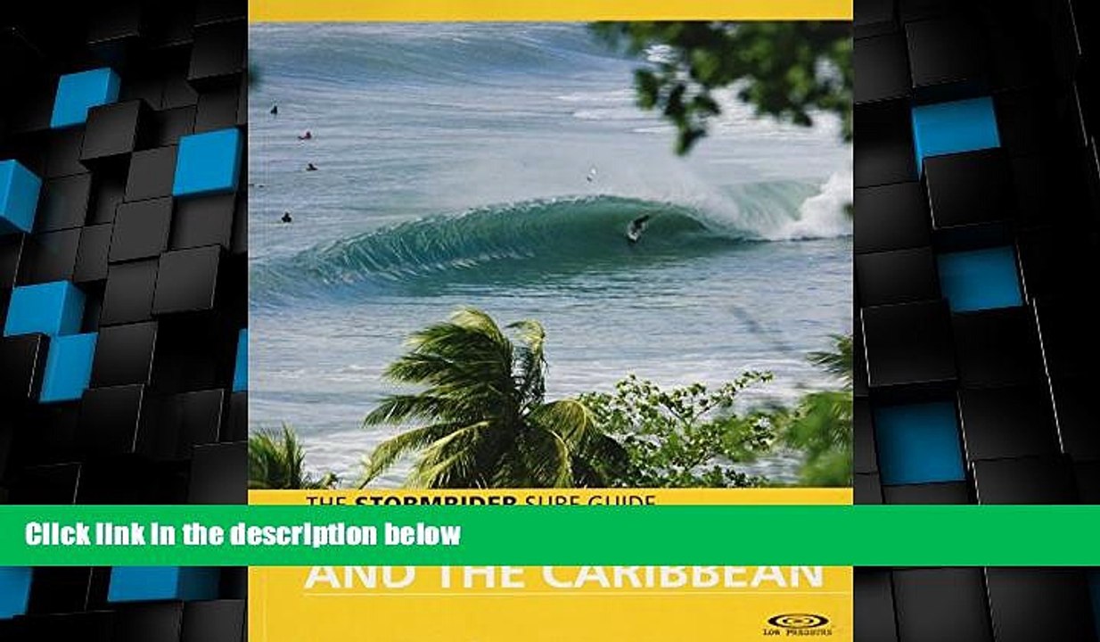 Must Have PDF  The Stormrider Surf Guide Central America and the Caribbean (Stormrider Guides) by