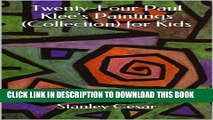 [PDF] Twenty-Four Paul Klee s Paintings (Collection) for Kids Popular Online