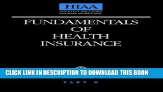 [PDF] Fundamentals of Health Insurance, Part B Popular Online