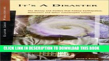 [PDF] It s a Disaster: The Money and Politics that Follow Earthquakes, Hurricanes and Other