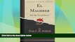 Big Deals  El Maghreb: Miles Ride Through Morocco (Classic Reprint)  Best Seller Books Most Wanted
