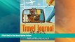 Must Have PDF  Travel Journal: My Trip to Morocco  Best Seller Books Best Seller