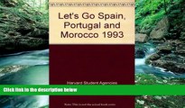 Big Deals  Let s Go Spain, Portugal and Morocco 1993  Best Seller Books Most Wanted