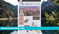 Big Deals  Morocco (DK Eyewitness Travel Guide)  Full Read Most Wanted