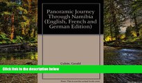 Big Deals  Panoramic Journey Through Namibia (English, French and German Edition)  Full Read Most