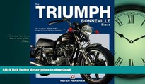 EBOOK ONLINE The Triumph Bonneville Bible: All Models 1959-1983 (Does Not Cover 2001 On Models)