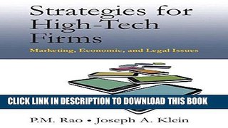 [PDF] Strategies for High-Tech Firms: Marketing, Economic, and Legal Issues Popular Colection