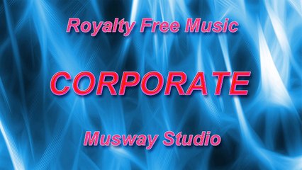 Inspirational Corporate - 2 (Royalty Free Music)