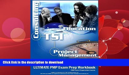 GET PDF  TSI s Ultimate PMP Exam Prep Home Study Kit FULL ONLINE