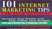 [PDF] 101 Internet Marketing Tips For Your Business: Increase Your Profits and Stay Within Your