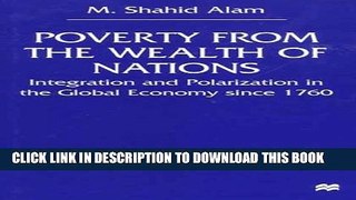 [PDF] Poverty From The Wealth of Nations: Integration and Polarization in the Global Economy since