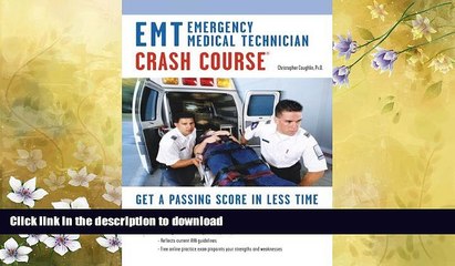 READ BOOK  EMT (Emergency Medical Technician) Crash Course Book + Online (EMT Test Preparation)