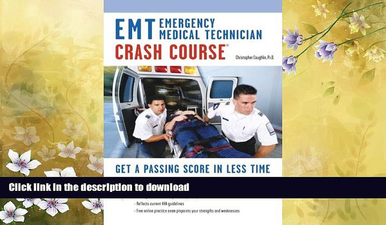 READ BOOK  EMT (Emergency Medical Technician) Crash Course Book + Online (EMT Test Preparation)
