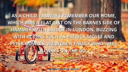 Samantha Bond Quotes #1