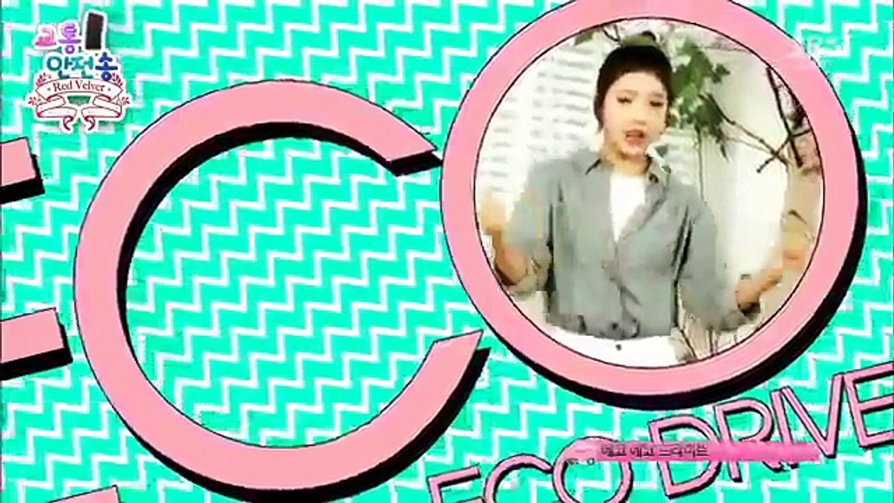 Red Velvet(레드벨벳)-Safety Song(Eco Drive)