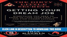 Collection Book The Dirty Little Secrets of Getting Your Dream Job